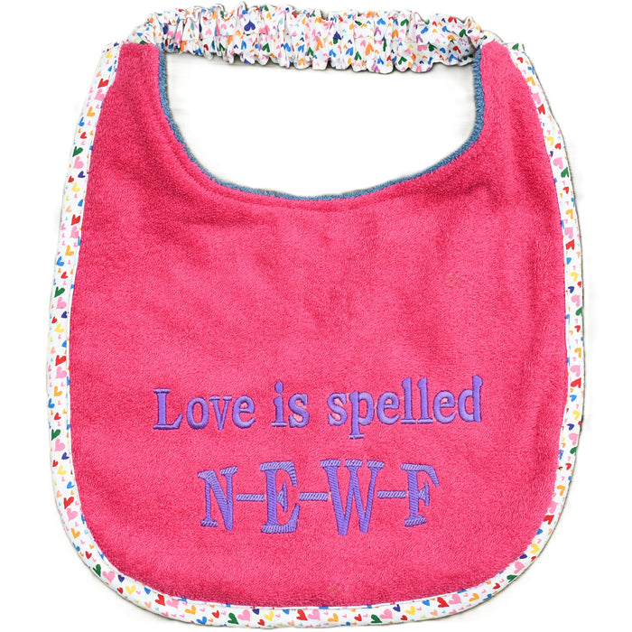 Love is spelled NEWF, Drool Bib